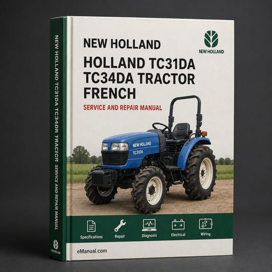 NEW Holland TC31DA TC34DA Tractor FRENCH OperatorS Manual