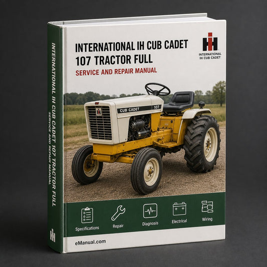 International IH Cub Cadet 107 Tractor Full Service Repair Manual