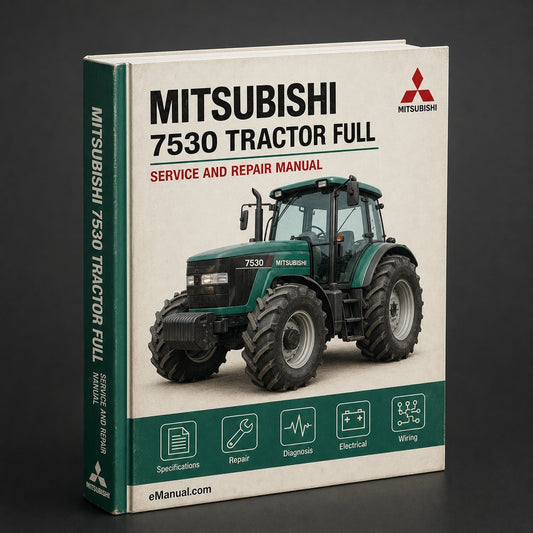Mitsubishi 7530 Tractor Full Service Repair Manual
