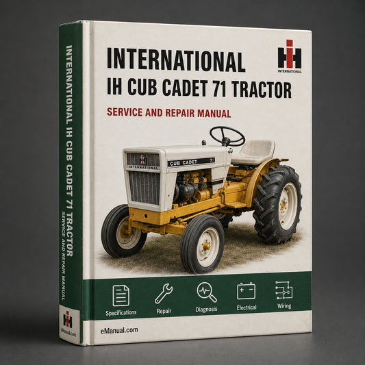 International IH Cub Cadet 71 Tractor Full Service Repair Manual