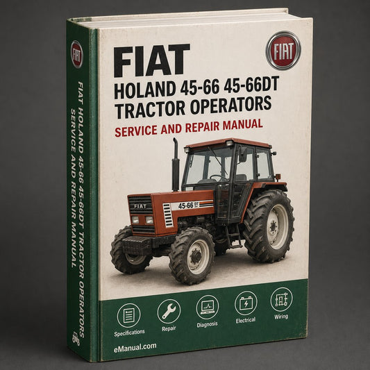 NEW HOLAnd FIAT 45-66 45-66DT Tractor OperatorS Manual