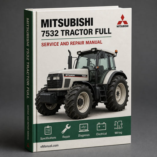 Mitsubishi 7532 Tractor Full Service Repair Manual
