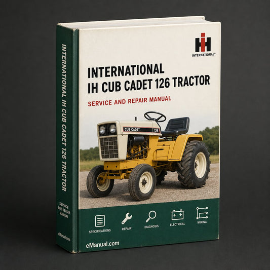 International IH Cub Cadet 126 Tractor Workshop Service Repair Manual