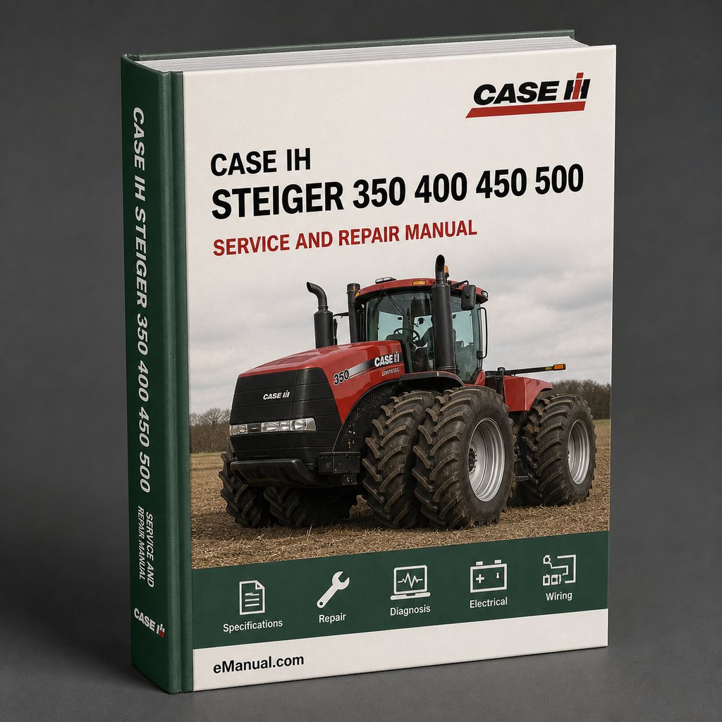 CASE IH STEIGER 350 400 450 500 550 600 QUADTRAC 450 500 550 600 TIER 4 Tractor OperatorS Manual