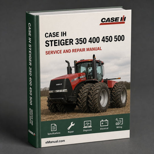 CASE IH STEIGER 350 400 450 500 550 600 QUADTRAC 450 500 550 600 TIER 4 Tractor OperatorS Manual