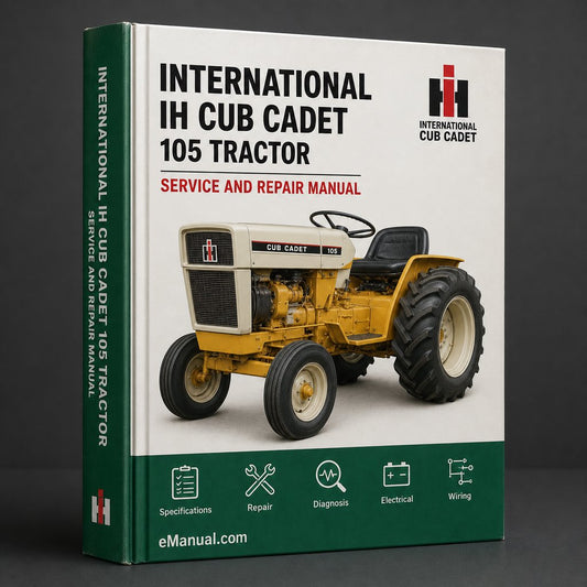 International IH Cub Cadet 105 Tractor Workshop Service Repair Manual