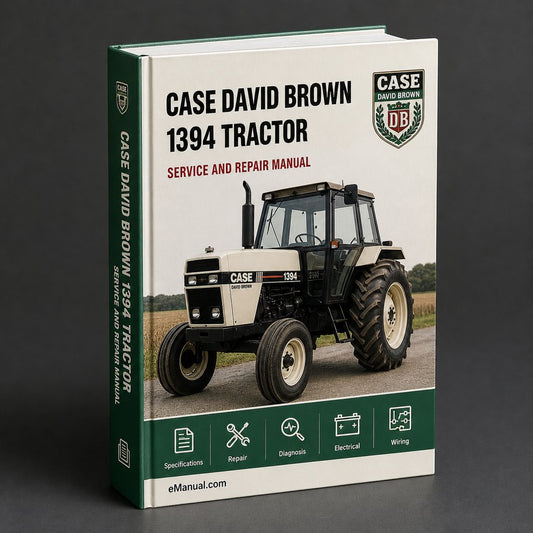 CASE DAVID BROWN 1394 Tractor Workshop Service Manual Repair