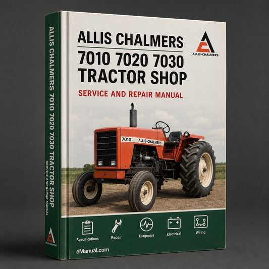 Allis Chalmers 7010 7020 7030 tractor Shop Service Manual