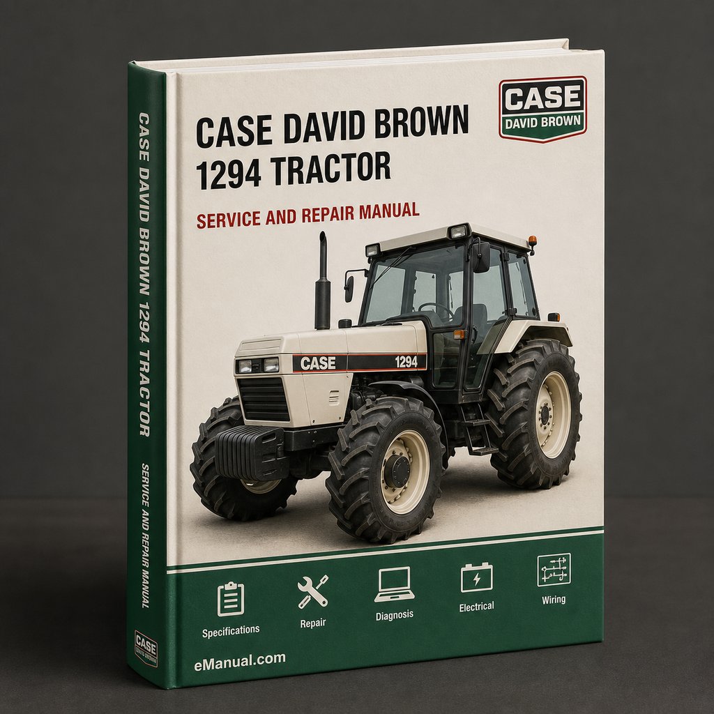 CASE DAVID BROWN 1294 Tractor Workshop Service Manual Repair