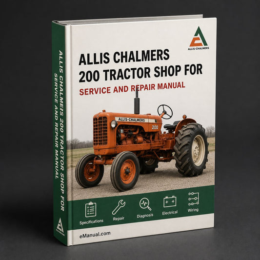 Allis Chalmers 200 tractor Shop Service Manual for Repair