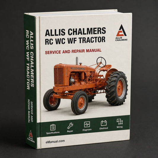 Allis Chalmers RC WC WF tractor Workshop Service Manual