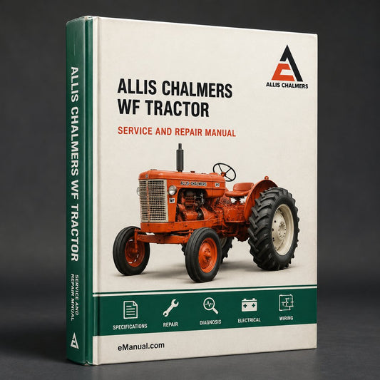 Allis Chalmers WF Tractor Service Repair Workshop Manual