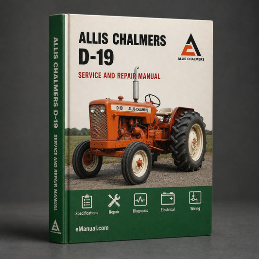 Allis Chalmers D-19 Service Repair Workshop Manual