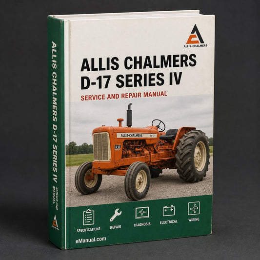 Allis Chalmers D-17 Series IV Workshop Service Repair Manual