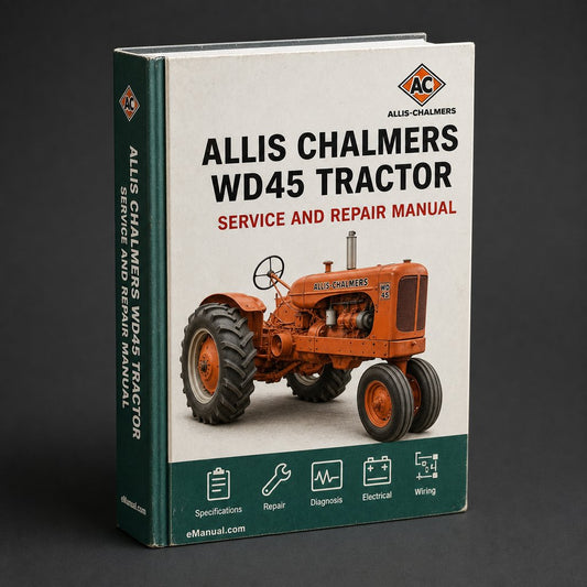 Allis Chalmers WD45 Tractor Workshop Service Repair Manual