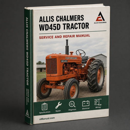 Allis Chalmers WD45D Tractor Workshop Service Repair Manual