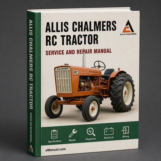 Allis Chalmers RC Tractor Workshop Service Repair Manual