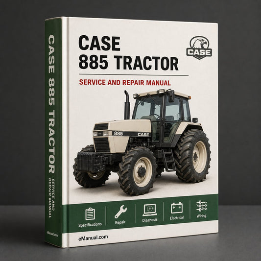 Case 885 Tractor Service Repair Workshop Manual