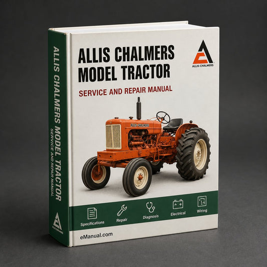 Allis Chalmers Model B Tractor Workshop Service Manual