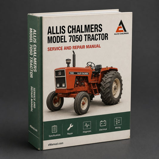 Allis Chalmers Model 7050 Tractor Workshop Service Manual