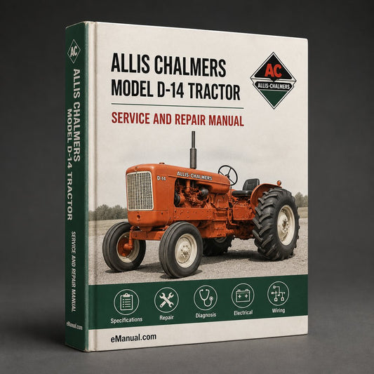 Allis Chalmers Model D-14 Tractor Workshop Service Manual