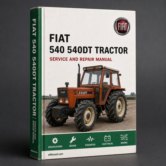 Fiat 540 540DT Tractor Service Repair Workshop Manual