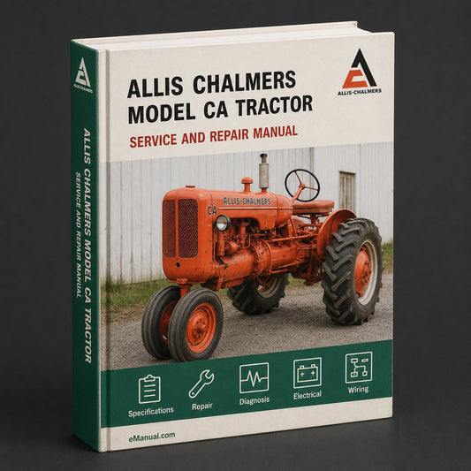 Allis Chalmers Model CA Tractor Workshop Service Manual