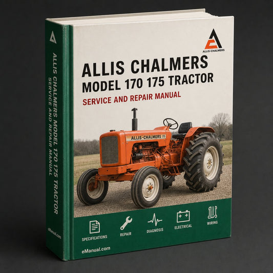 Allis Chalmers Model 170 175 Tractor Workshop Service Manual