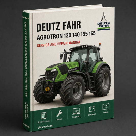 Deutz Fahr Agrotron 130 140 155 165 Tractor Service Repair Workshop Manual