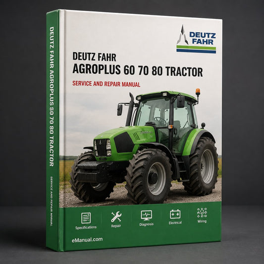 Deutz Fahr Agroplus 60 70 80 Tractor Service Repair Workshop Manual