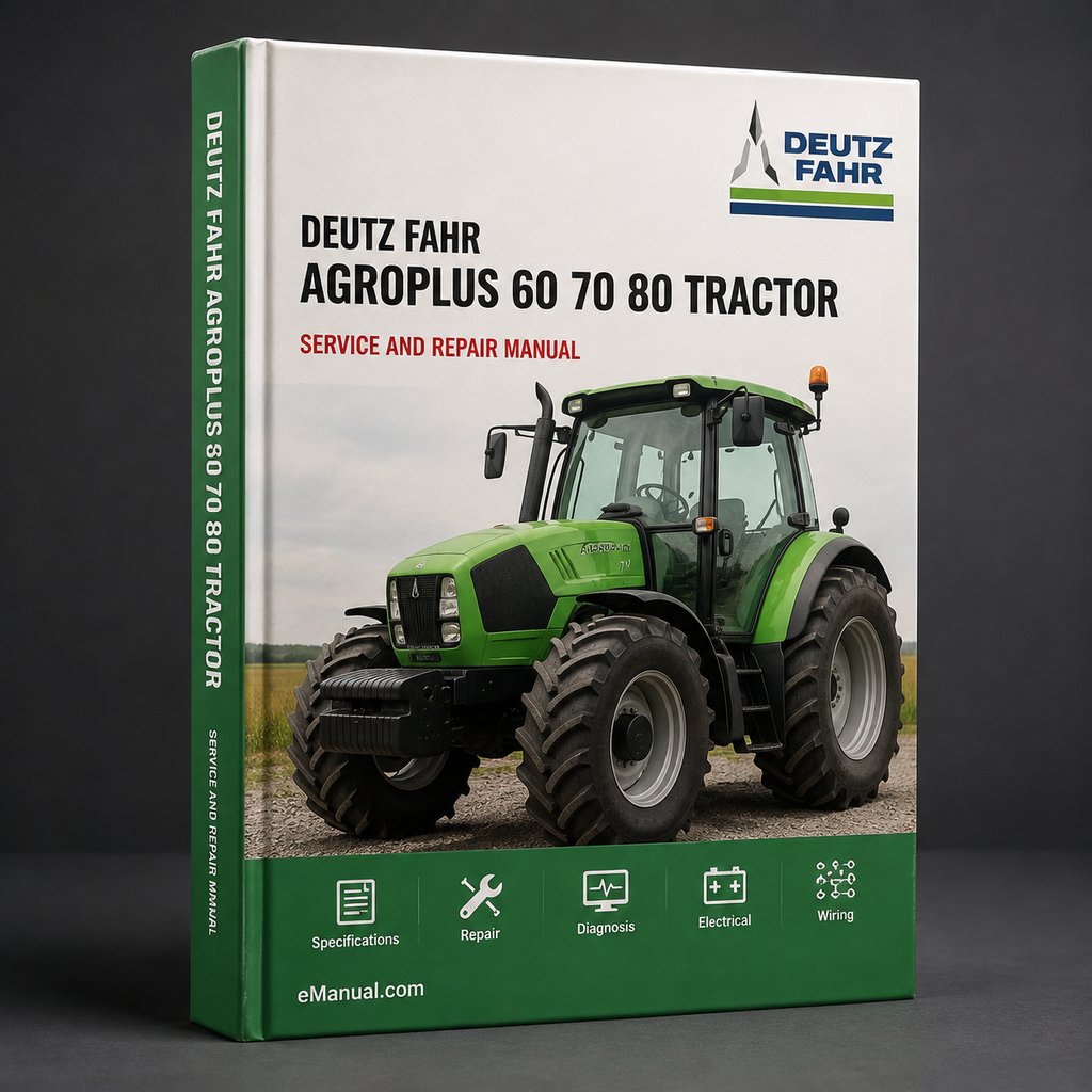 Deutz Fahr Agroplus 60 70 80 Tractor Service Repair Workshop Manual