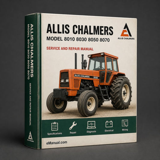Allis Chalmers Model 8010 8030 8050 8070 Tractor Factory