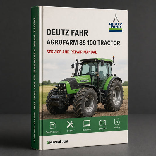 Deutz Fahr Agrofarm 85 100 Tractor Service Repair Workshop Manual