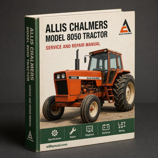 Allis Chalmers Model 8050 Tractor Factory Service Manual