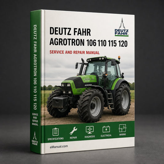 Deutz Fahr Agrotron 106 110 115 120 135 150 165 MK3 Tractor Workshop Service Repair Manual