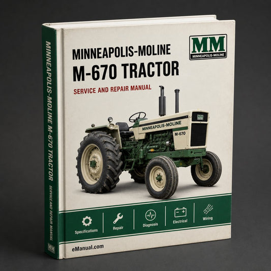 MINNEAPOLIS-MOLINE M-670 Tractor Workshop Service/Repair Manual
