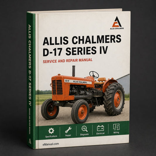 Allis Chalmers D-17 Series IV Service Repair Manual