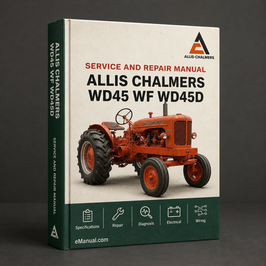 Allis Chalmers WD45 WF WD45D Service Repair Manual