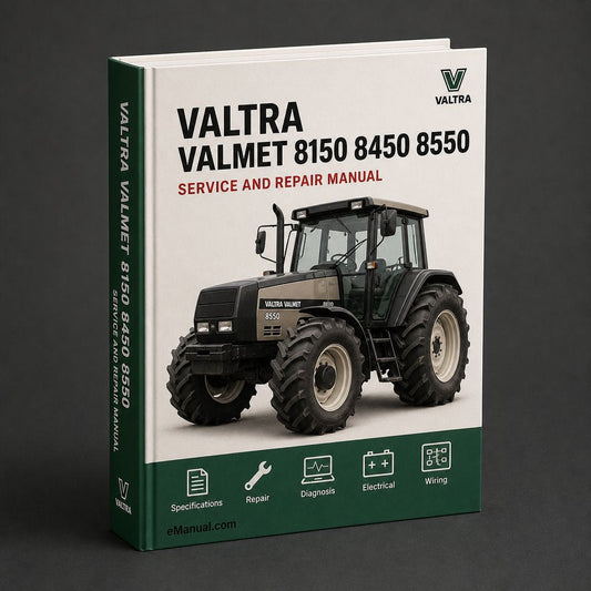 Valtra Valmet 8150 8450 8550 Factory Service Repair Manual