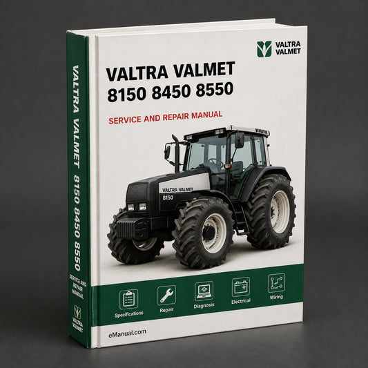 Valtra Valmet 8150 8450 8550 Service Repair Workshop Manual