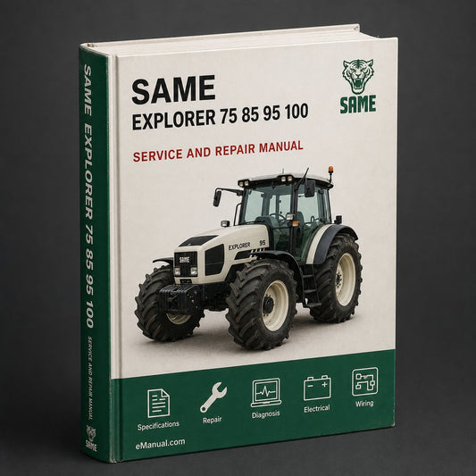 Same Explorer 2 3 75 85 95 100 T TB Special Tractor Industrial Service Repair Workshop Manual