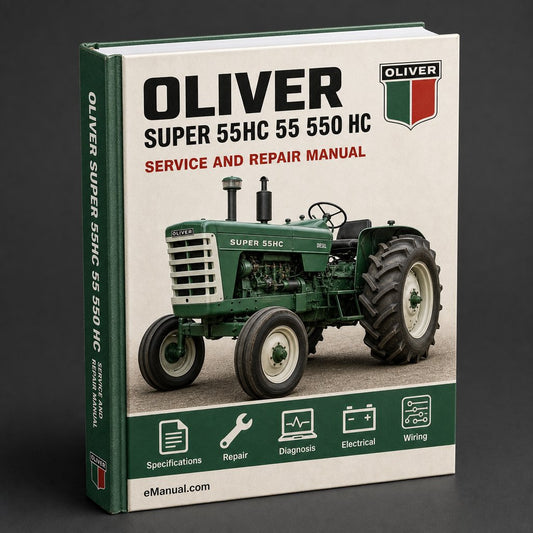 Oliver Super 55HC 55 550 HC Tractor Industrial Service Repair Workshop Manual