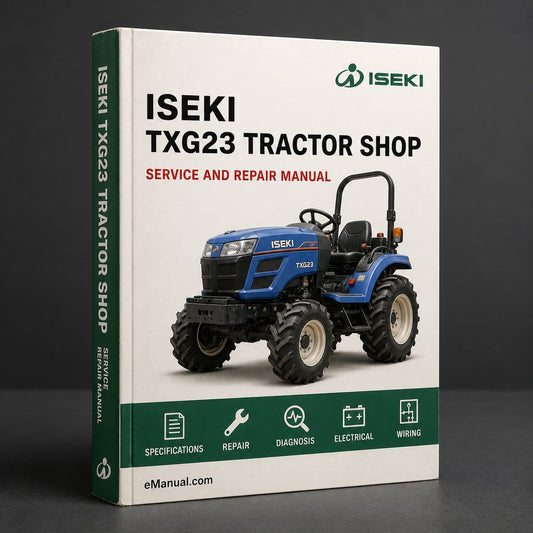 Iseki TXG23 Tractor Shop Service Repair Workshop Manual