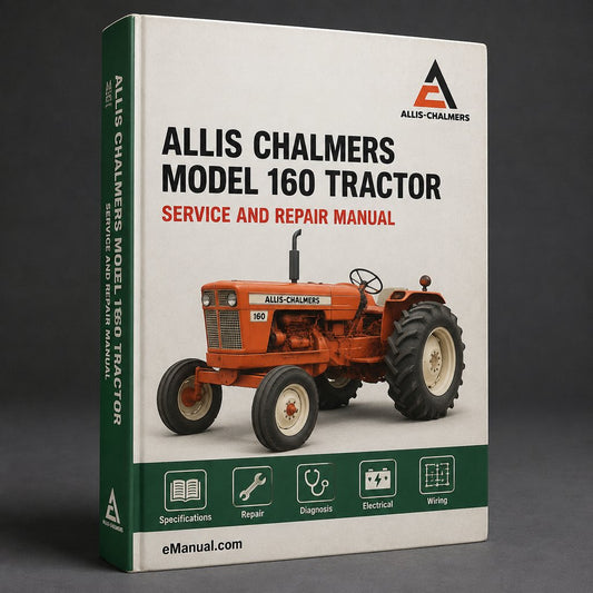Allis Chalmers Model 160 Tractor Factory Service Repair Manual