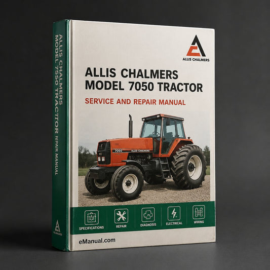 Allis Chalmers Model 7050 Tractor Factory Service Repair Manual