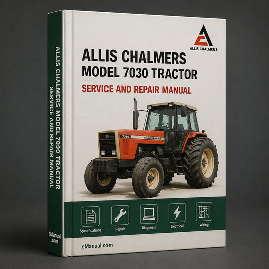Allis Chalmers Model 7030 Tractor Factory Service Repair Manual