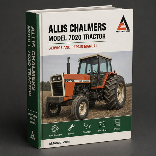 Allis Chalmers Model 7020 Tractor Factory Service Repair Manual