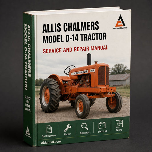 Allis Chalmers Model D-14 Tractor Factory Service Repair Manual