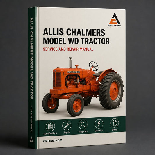 Allis Chalmers Model WD Tractor Factory Service Repair Manual