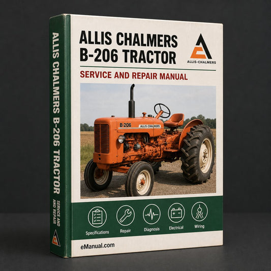 Allis Chalmers B-206 Tractor Workshop Service Repair Manual